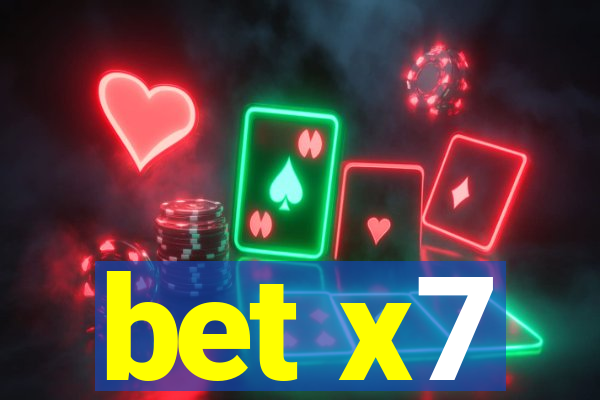 bet x7